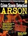 Search : Crime Scene Detective: Arson