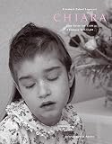 Chiara : Eine Reise ins Licht