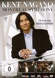 Kent Nagano - Montr&eacute;al Symphony (OmU) - Mit Kent Nagano