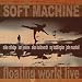 Soft Machine-Floating World Live