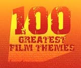 100 Greatest Film Themes