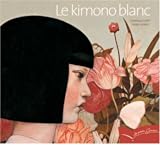 Le kimono Blanc de Dominique Kopp et Pierre Mornet