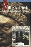 Villards d'H�ria : Un sanctuaire gallo-romain