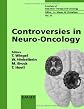 Controversies in Neuro-Oncology: 3rd International Symposium on Special Aspects of Radiotherapy, Berlin, Germany, April 30-May 2, 1998 (Frontiers of Radiation Therapy and Oncology)