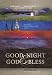 Good Night and God Bless: A Guide to Convent & Monastery Accommodation in Europe: Austria, Czech Republic, Italy Good Night and God Bless: A Guide to Convent & Monastery Accommodation in Europe: Austria, Czech Republic, Italy