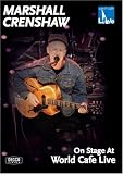 Marshall Crenshaw: On Stage at World Cafe Live