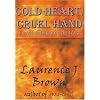 Cold Heart, Cruel Hand: A novel of Hereward the Wake
