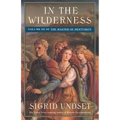 In the Wilderness: The Master of Hestviken, Vol. 3