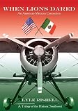 When Lions Dared:An American-Mexican Connection