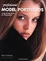 Professional Model Portfolios: A Step-by-Step Guide for Photographers
