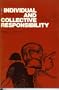 Individual and Collective Responsibility