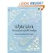 White Work: Techniques and 188 Designs (Dover Needlework)
