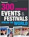 300 Unmissable Events and Festivals Around the World (Frommer's Day by Day - Pocket)