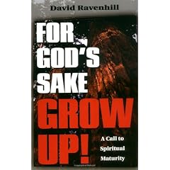 For God's Sake Grow Up!: Filling the Shoes God Called You to Fill