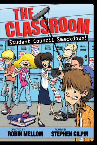 The Classroom:  Student Council Smackdown! (Classroom Novel, A)