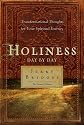 Holiness Day by Day: Transformational Thoughts for Your Spiritual Journey Devotional