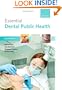 Essential Dental Public Health