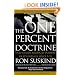 The One Percent Doctrine: Deep Inside America's Pursuit of Its Enemies Since 9/11