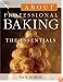 About Professional Baking: The Essentials (Trade Version)