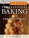 About Professional Baking: The Essentials (Trade Version)