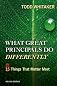 What Great Principals Do Differently: Eighteen Things That Matter Most