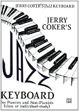 Jazz Keyboard for Pianists and Non-pianists: Class or Individual Study