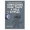 Confessions d'une taupe � P�le Emploi