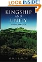 Kingship and Unity: Scotland 1000-1306 (New History of Scotland)