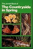 The Jarrold book of the countryside in spring