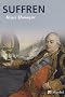 Suffren : Un destin inachev�