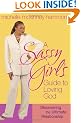 A Sassy Girl's Guide to Loving God: Discovering the Ultimate Relationship