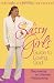 A Sassy Girl's Guide to Loving God: Discovering the Ultimate Relationship