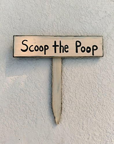 HANDMADE The scoop your poop Sign animal pet pets dog walker Wood Wooden Shabby Chic Reclaimed Vintage Distressed Planter Rustic garden Yard lawn