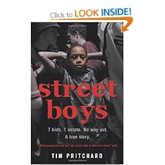 Street Boys: 7 Kids. 1 Estate. No Way Out. A True Story.