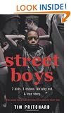 Street Boys: 7 Kids. 1 Estate. No Way Out. A True Story.