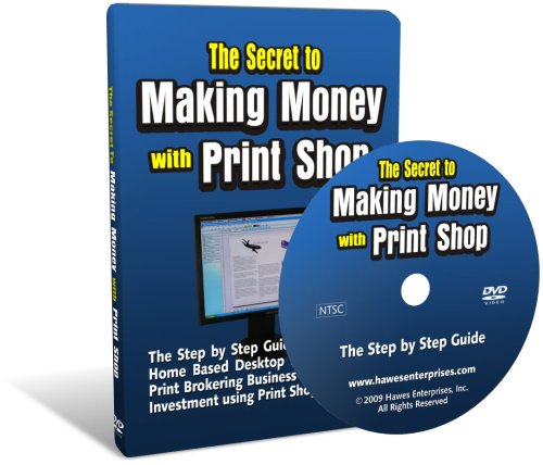 The Secret to Making Money with Print Shop