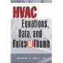 HVAC Equations, Data and Rules of Thumb