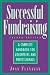 Successful Fundraising : A Complete Handbook for Volunteers and Professionals
