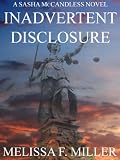 Inadvertent Disclosure (Sasha McCandless Legal Thriller No. 2)