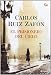 El Prisionero del Cielo (Autores Espa�oles E Iberoamer.)