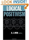 Logical Positivism (The library of philosophical movements)