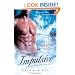 Impulsive: An Eternal Pleasure Novel