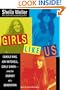 Girls Like Us: Carole King, Joni Mitchell, Carly Simon---and the Journey of a Generation