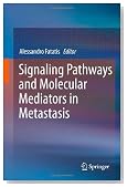 Signaling Pathways and Molecular Mediators in Metastasis