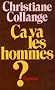 �a va les hommes?