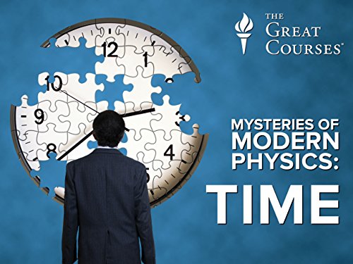 Mysteries of Modern Physics: Time