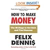 How to Make Money: The 88 Steps to Get Rich and Find Success