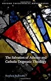 The salvation of atheists and Catholic dogmatic theology