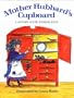 Mother Hubbard's Cupboard: A Mother Goose Surprise Book