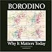 Book Borodino: Why It Matters Today